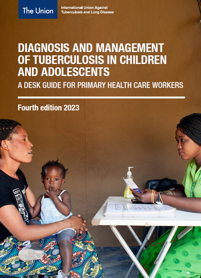 Diagnosis and Management of Tuberculosis in Children and Adolescents: A Desk Guide for Primary Health Care Workers